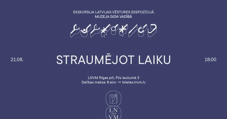 “Straumējot laiku” Rīgā 21. augustā: ekskursija par 8 eiro: kas jāzina iedzīvotājiem