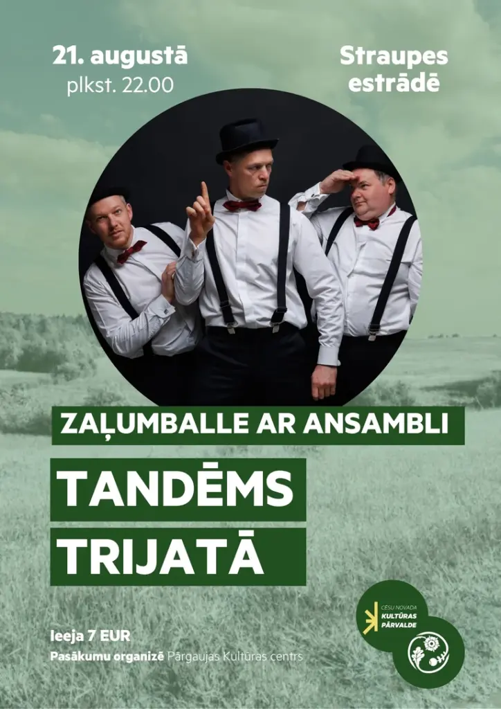Straupē 21. augustā zaļumballe ar “Tandēms trijatā” par 7 eiro